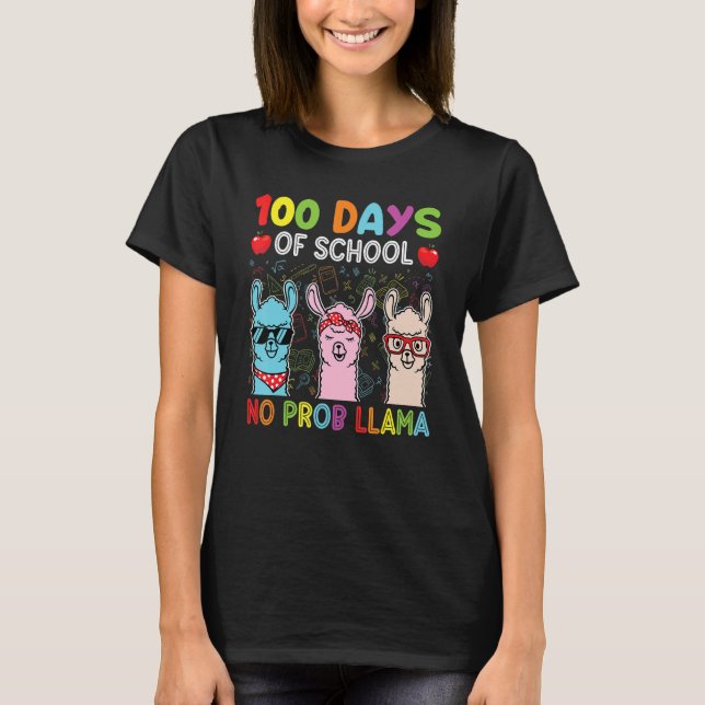 T-shirt 100 Days Of School No Probllama Llama Happy 100th  (Devant)