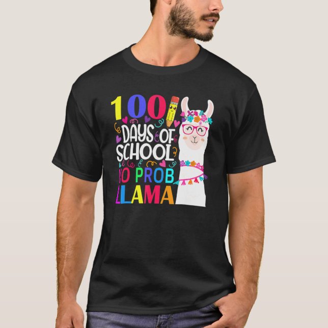 T-shirt 100 Days Of School No Probllama Llama Happy 100th  (Devant)