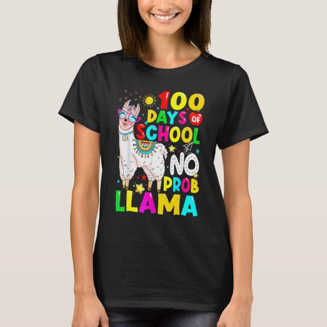 T-shirt 100 Days Of School Shirt No Probllama Llama 100th  (Devant)