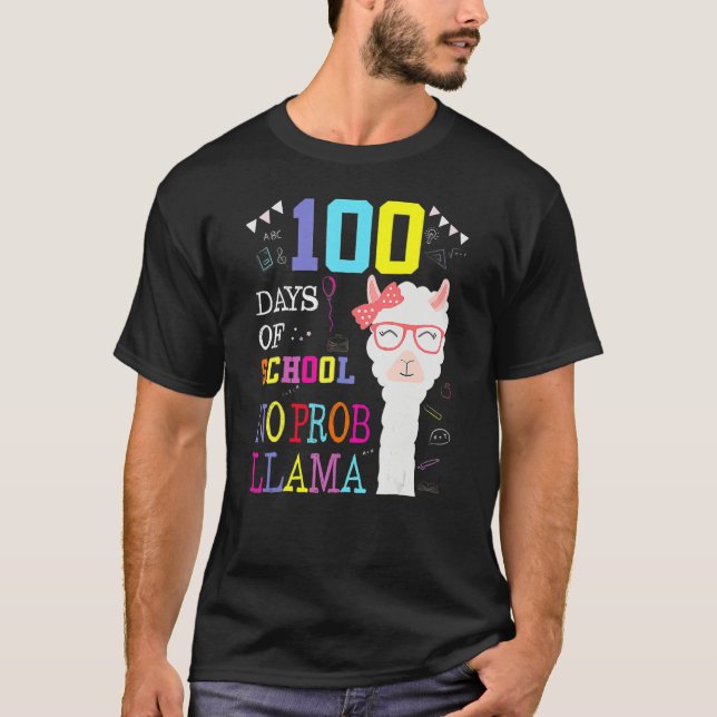 T-shirt 100 Days Of School Shirt No Probllama Llama 100Th  (Devant)