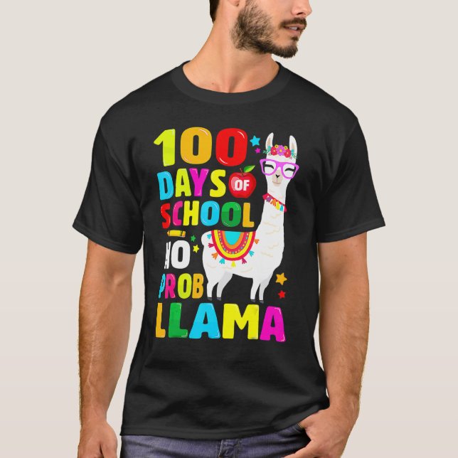 T-shirt 100 Days Of School Shirt No Probllama Llama 100th  (Devant)