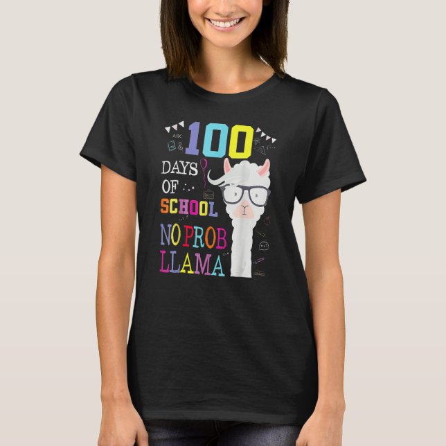 T-shirt 100 Days Of School Shirt No Probllama Llama 100th  (Devant)