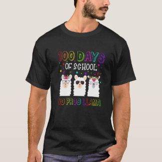 T-shirt 100 Days of School Shirt No Probllama Llama 100th 