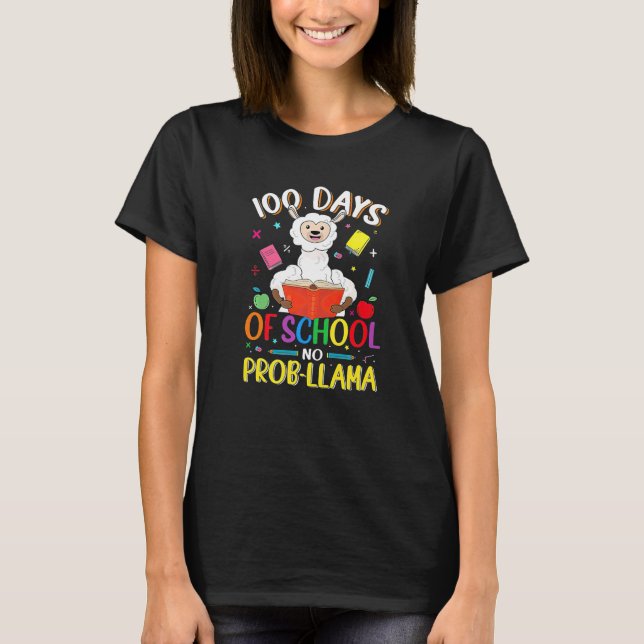 T-shirt 100 Days of School Shirt No Probllama Llama 100th  (Devant)