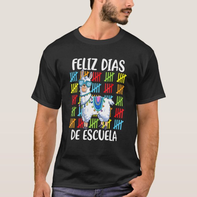 T-shirt 100 Days Of School Spanish Llama Feliz 100 Dias De (Devant)