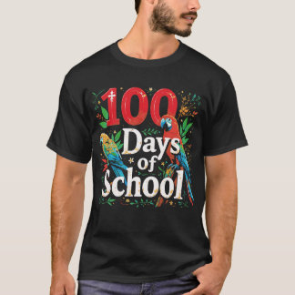 T-shirt 100 Days of School squad bird Student Parrot Zoo