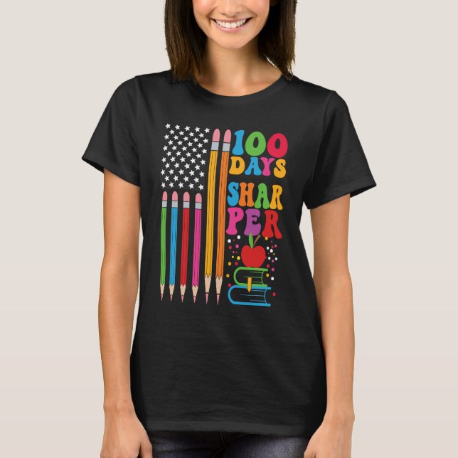 T-shirt 100 Days Sharper Flag Teacher Happy 100th Day Of S (Devant)