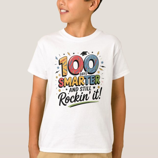 T-shirt 100 Days Smarter and Still Rockin’ It (Devant)
