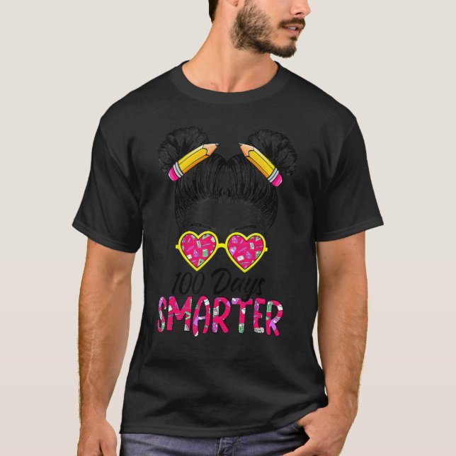 T-shirt 100 Days Smarter Girls Messy Bun Hair 100th Day Of (Devant)