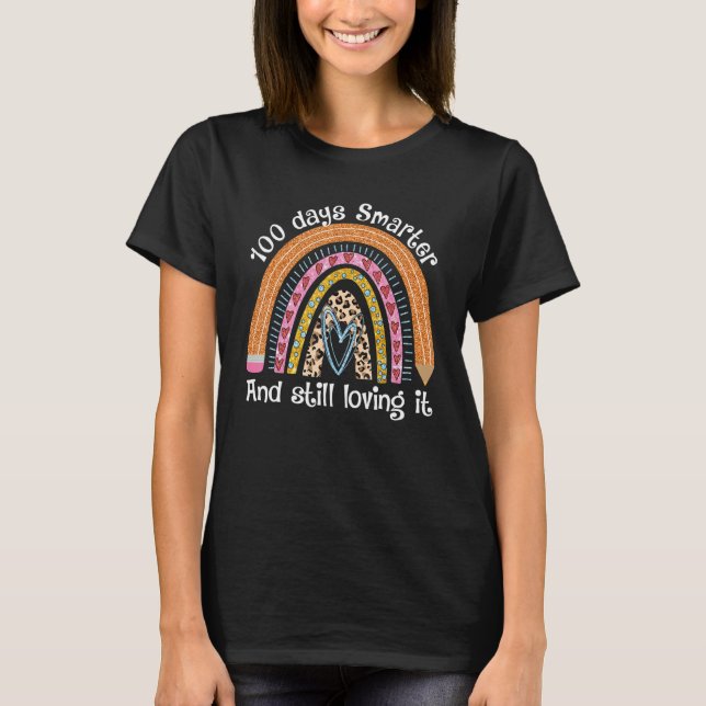 T-shirt 100 Days Smarter Happy 100th Day Of School Rainbow (Devant)