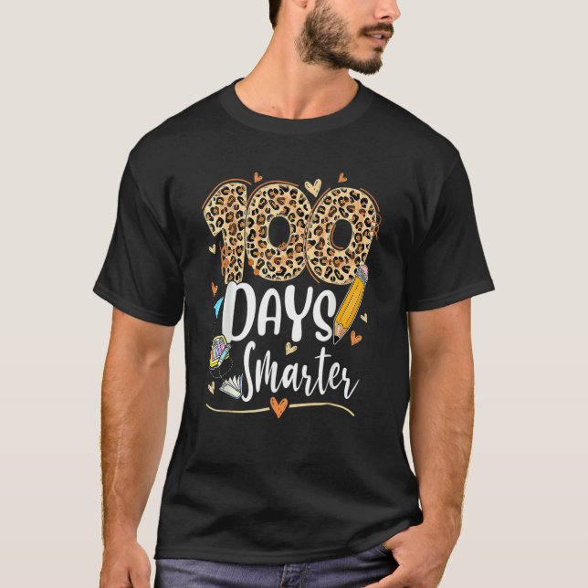 T-shirt 100 Days Smarter Leopard Happy 100th Day Of School (Devant)