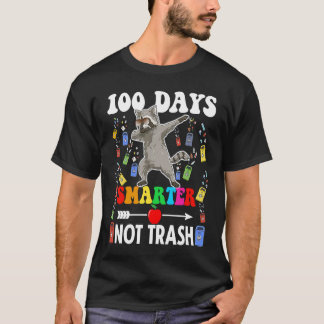 T-shirt 100 Days Smarter Not Trash  Dabbing Raccoon School