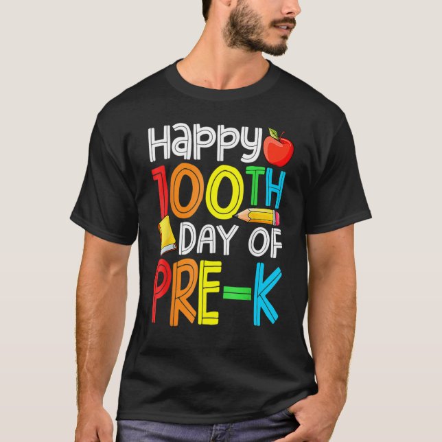 T-shirt 100 Days Smarter Pre-K Happy 100th Day Of School P (Devant)