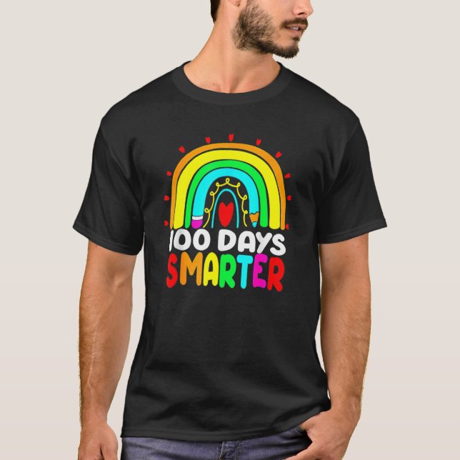 T-shirt 100 Days Smarter Rainbow 100th Day Of School Teach (Devant)