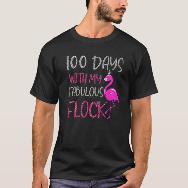 T-shirt 100 Days With My Fabulous Flock 100 Days Of School (Devant)
