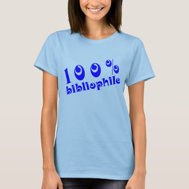 T-shirt 100% de bibliophile d'amusement (Devant)