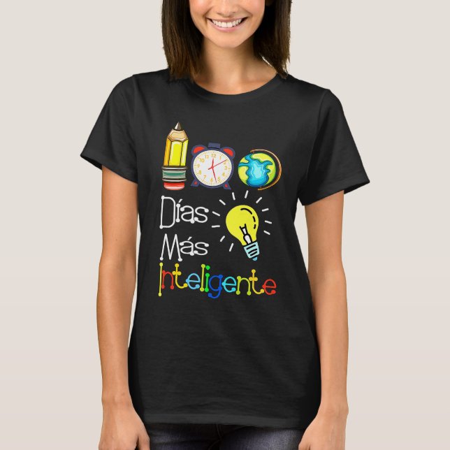 T-shirt 100 Dias mas inteligente Spanish Teacher 100th Day (Devant)