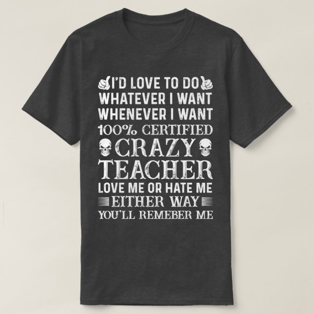 T-shirt 100 Enseignant Crazy Certifié Fier Enseignant T Ch (Design devant)