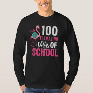 T-shirt 100 Flamazing Days Of School Flamingo 100th Day Fo