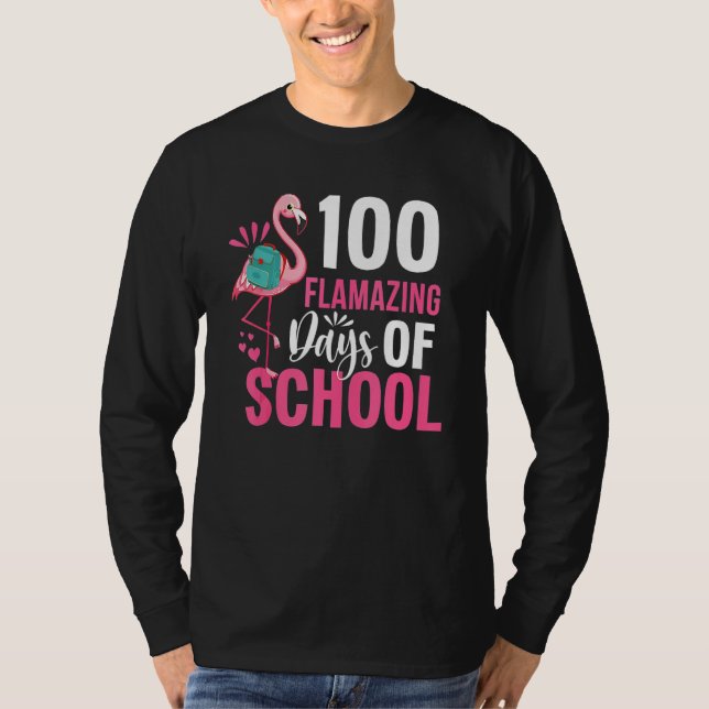 T-shirt 100 Flamazing Days Of School Flamingo 100th Day Fo (Devant)