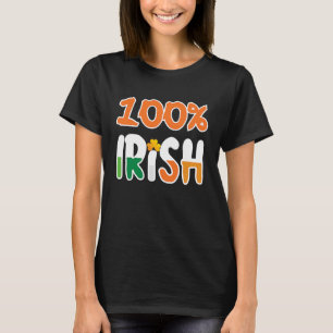 T-shirt 100 Irlandais 100% Irish St. Patrick' Day