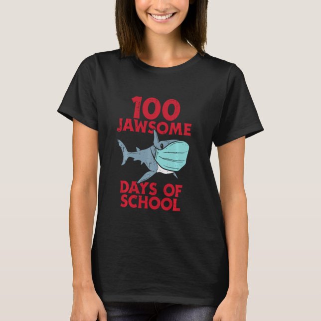 T-shirt 100 Jawsome Days School Shark Mask 100th Day Quara (Devant)