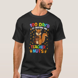 T-shirt 100 jours à rendre mon professeur fou 100e jour d'