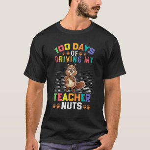 T-shirt 100 jours à rendre mon professeur fou écureuil