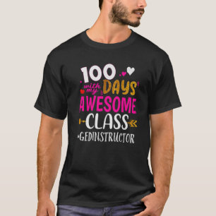 T-shirt 100 Jours Avec Mon Magnifique Instructeur GED De C