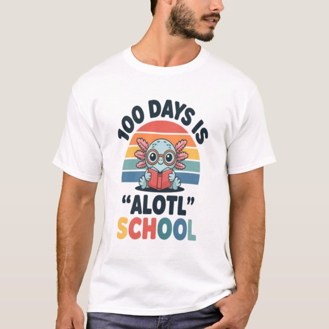 T-shirt 100 Jours C'est Beaucoup École Mignon Axolotl Prof (Devant)