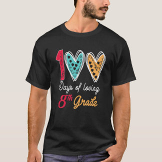 T-shirt 100 Jours D'Amour 8E Année 100E Jour De L'École F