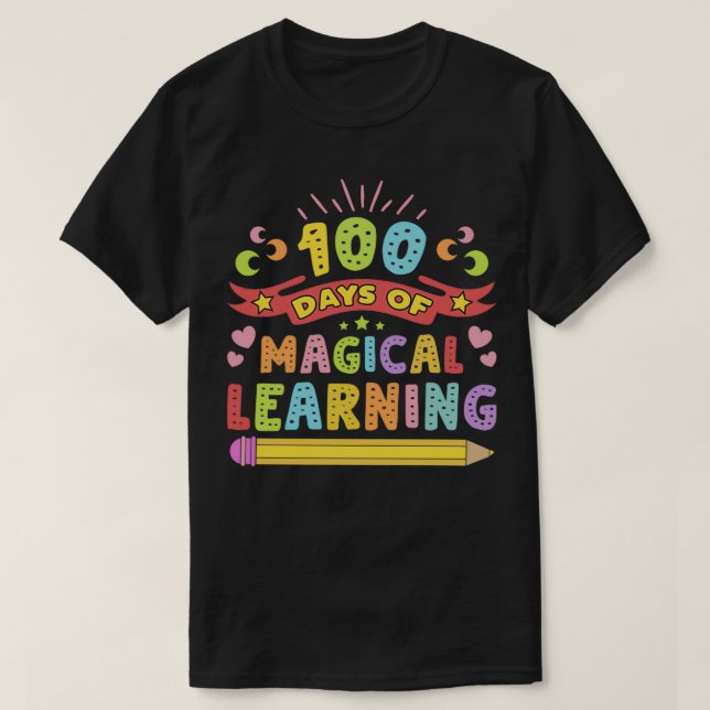 T-shirt 100 Jours D'Apprentissage Magique Joyeux 100 Jours (Design devant)