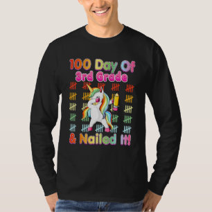 T-shirt 100 Jours De 3E Année Et Cloué Il 100e Jour Unicor