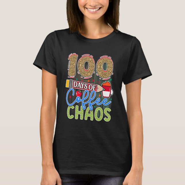 T-shirt 100 JOURS DE CAFÉ CHAOS 100 Jours D'École (Devant)