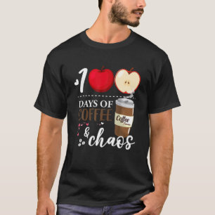 T-shirt 100 Jours De Café Chaos, 100E Jour Enseignant