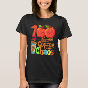 T-shirt 100 Jours De Café & Chaos 100e Jour Enseigner