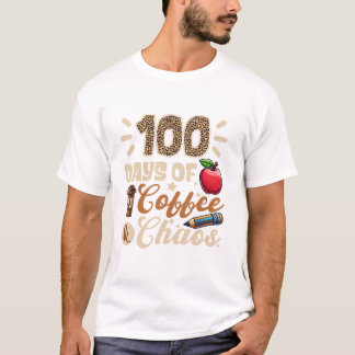 T-shirt 100 Jours De Café Et Chaos 100E Jour D'École