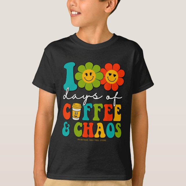 T-shirt 100 Jours De Café Et Chaos Enseignant 100 Jours De (Devant)
