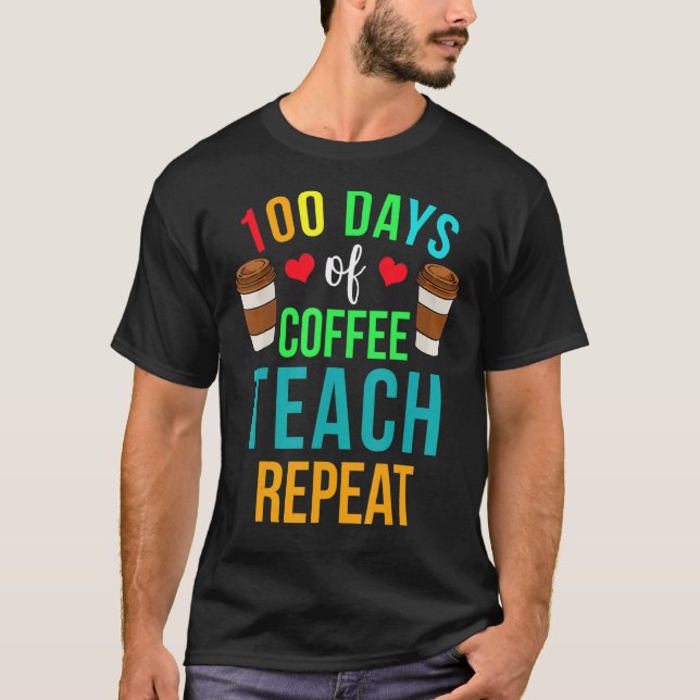 T-shirt 100 Jours De Chemise D'École Pour Enseignant, Café (Devant)