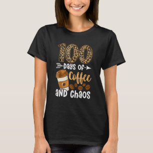 T-shirt 100 Jours De Coffee Et Chaos Enseignants À L'École