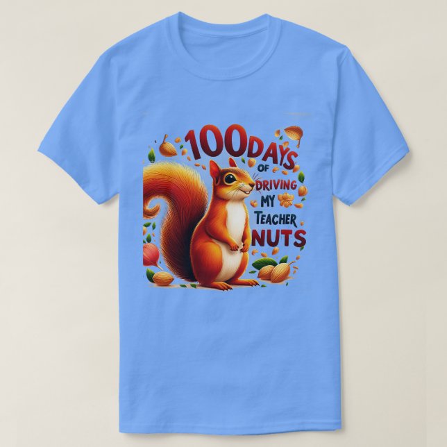 T-shirt 100 Jours De Conduite Mon Enseignant Nuts 100E Jou (Design devant)
