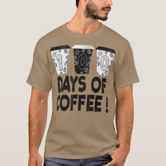 T-shirt 100 jours de l'école Café de l'enseignant 100 jour