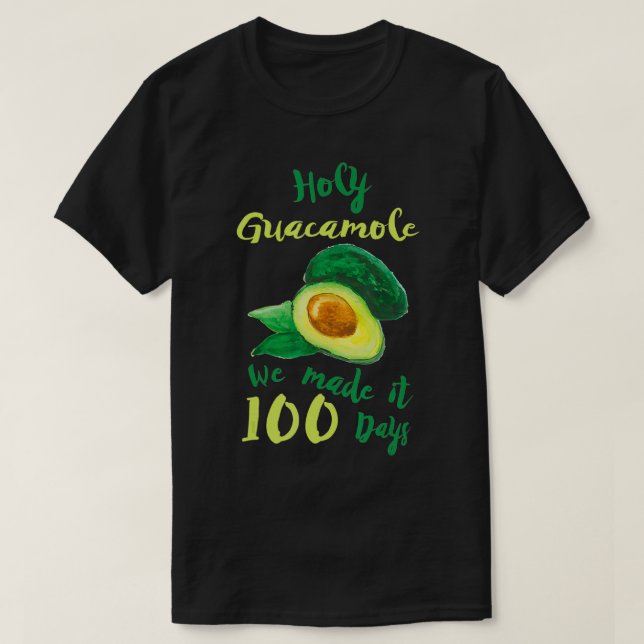 T-shirt 100 Jours De L'Enseignant Saint Guacamole Don (Design devant)