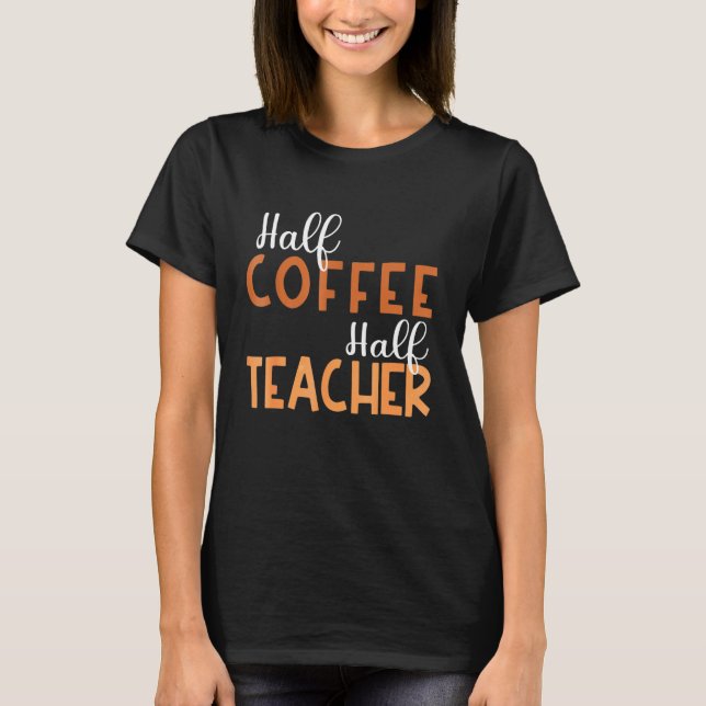 T-shirt 100 jours de retour à l'école moitié café moitié e (Devant)