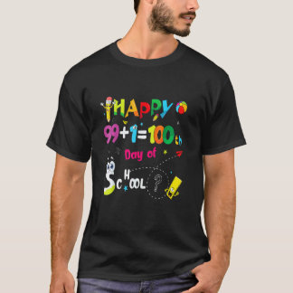 T-shirt 100 jours d'école enseignant ou 100e jour heureux