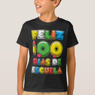 T-shirt 100 Jours D'École Espagnol Feliz 100 Dias De Escue