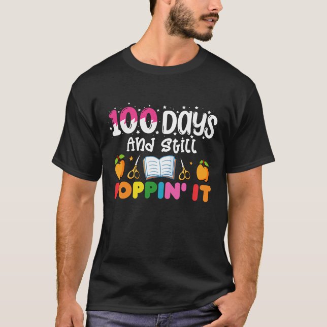 T-shirt 100 jours d'école et ça déchire toujours (Devant)