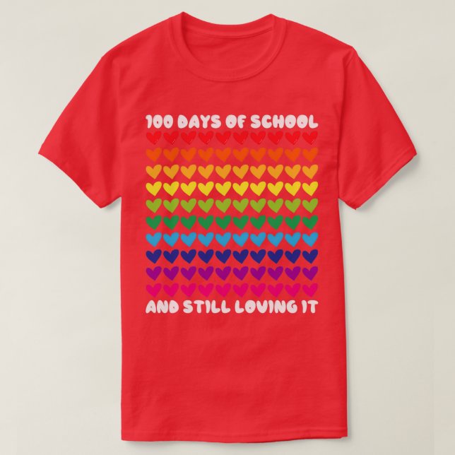 T-shirt 100 Jours D'École Et Toujours Aimer 5 (Design devant)