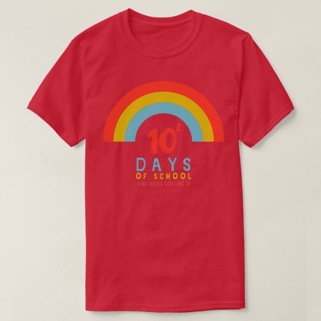 T-shirt 100 jours d'école et toujours aimer I (Design devant)
