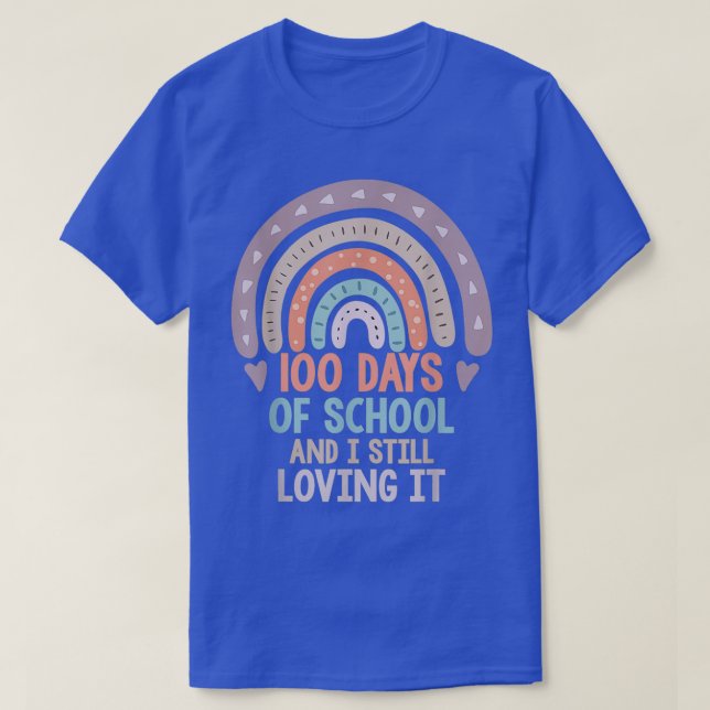 T-shirt 100 Jours D'École Et Toujours Aimer Il Arc En Ciel (Design devant)